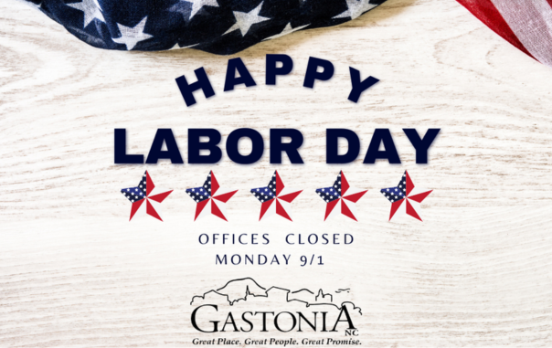 City of Gastonia Announces Labor Day Closings